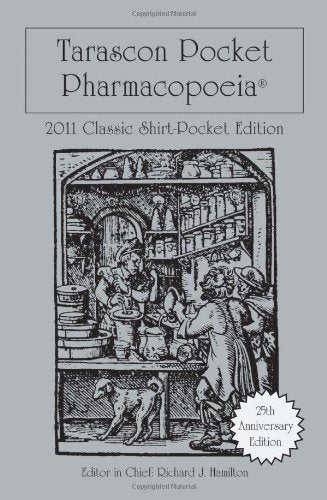 Tarascon Pocket Pharmacopoeia 2011: Classic Shirt Pocket Medicine