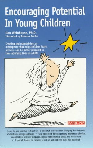 Encouraging Potential in Young Children: A Guidebook for Parents Books