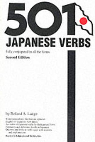 501 Japanese Verbs: Fully Described in All Inflections, Moods, Aspects and Formality Levels in a New Easy-To-Learn Format, Alphabetically Arranged Foreign Languages ​​& Dictionaries