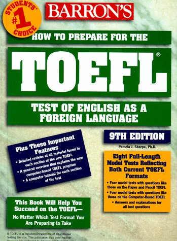 Barron's How to Prepare for the Toefl Test: Test of English As a Foreign Language (BARRON'S HOW TO PREPARE FOR THE TOEFL TEST OF ENGLISH AS A FOREIGN LANGUAGE (BOOK ONLY)) Learning & Reference