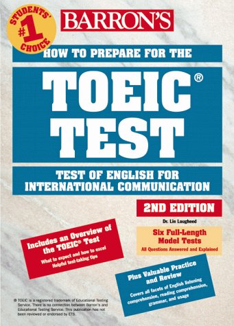 Barron's How to Prepare for the Toeic: Test of English for International Communication Foreign Languages ​​& Dictionaries
