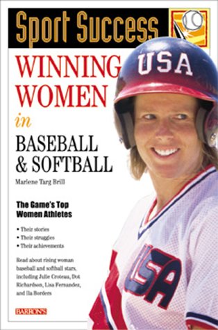 Winning Women in Baseball and Softball (Sport Success) Leisure & Fun
