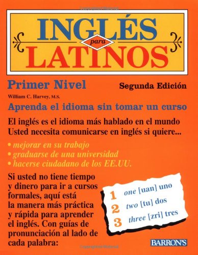 Ingles Para Latinos: UN Camino Hacia LA Fluidez... book