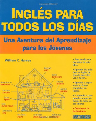 Ingles Para Todos Los Dias: Una Aventura Del Aprendizaje Para Los Jovenes book