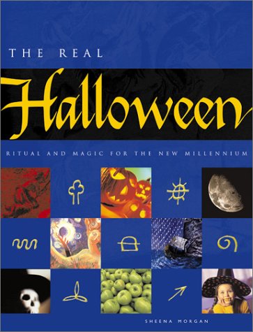 The Real Halloween: Ritual and Magic for the New Millennium Social Sciences