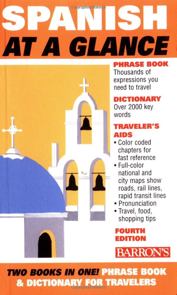 Spanish at a Glance: Phrase Book & Dictionary for Travelers: At a Glance(book) (At a Glance Series) Foreign Languages ​​& Dictionaries