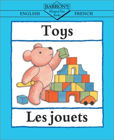 Toys/Les Jouets (Bilingual First Books/English-French) Novels & Short Stories