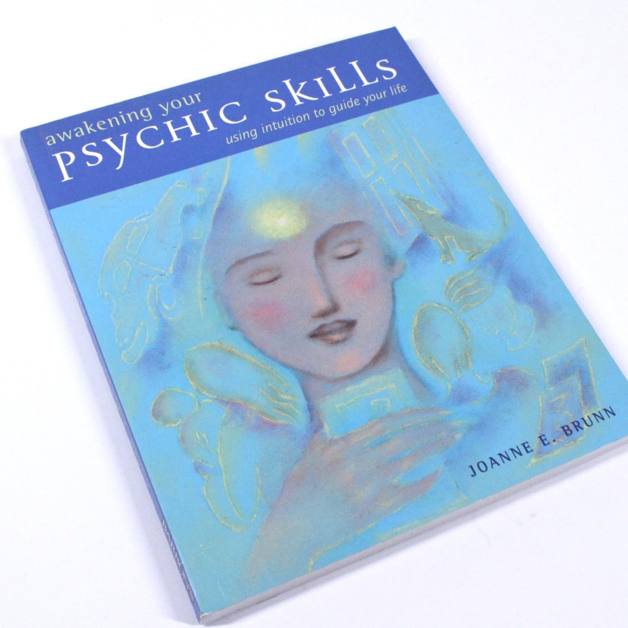 Awakening Your Psychic Skills: Using Intuition to Guide Your Life Religion & Esotericism