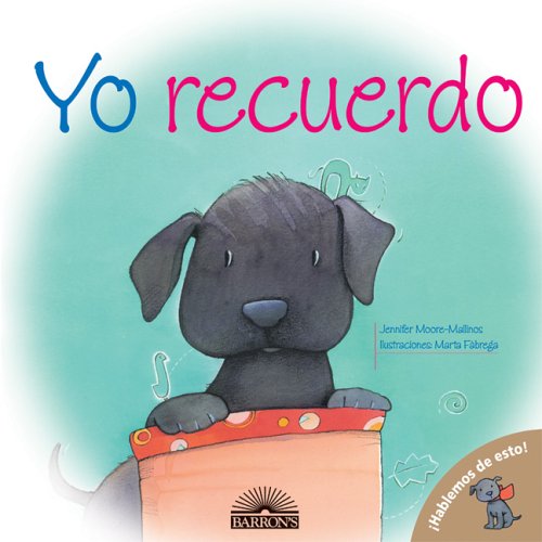 Yo Recuerdo: I Remember (Let's Talk About It! Books) Non-fiction
