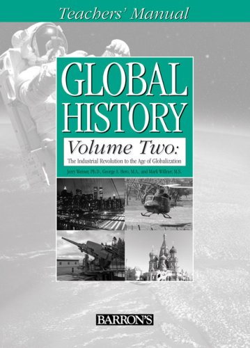 Global History: The Industrial Revolution to the Age of Globalization (Global History: Teacher's Manual) Politics & History
