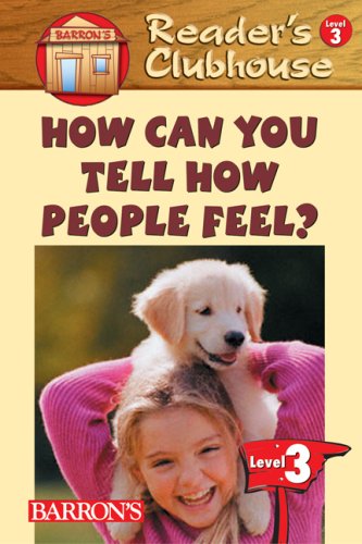 How Can You Tell How People Feel? (Reader's Clubhouse: Level 3) Non-fiction