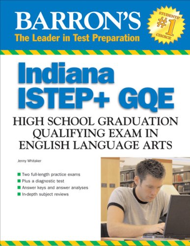 Barron's Indiana ISTEP + GQE English Language Arts: Indiana High School Graduation Qualifying Exam Learning & Reference