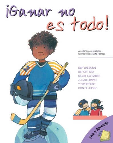 Ganar No Es Todo!/ Winning Isn't Everything (Vive Y Aprende/ Live and Learn) Leisure & Fun