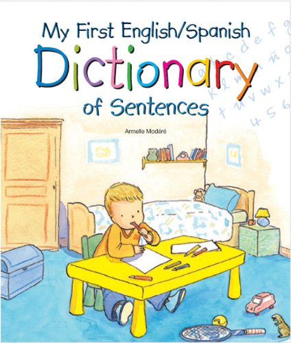 My First English/Spanish Dictionary of Sentences Non-fiction