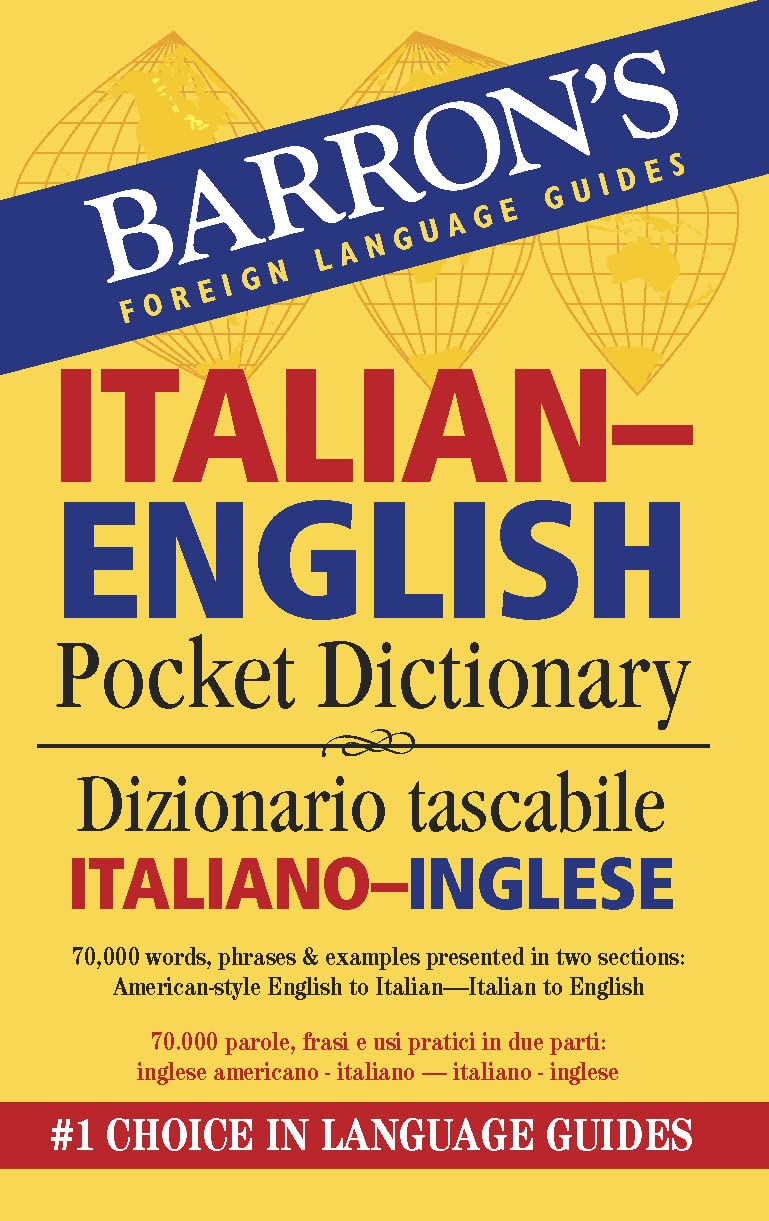Barron's Italian-English Pocket Dictionary/ Dizionario Tascabile Italiano-Inglese (Barron's Foreign Language Guides) Foreign Languages ​​& Dictionaries
