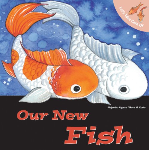 Let's Take Care of Our New Fish (Let's Take Care of Books) Non-fiction