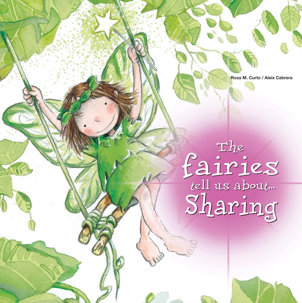 The Fairies Tell Us About Sharing (The Fairies Tell Us Series) Fairy Tales & Legends
