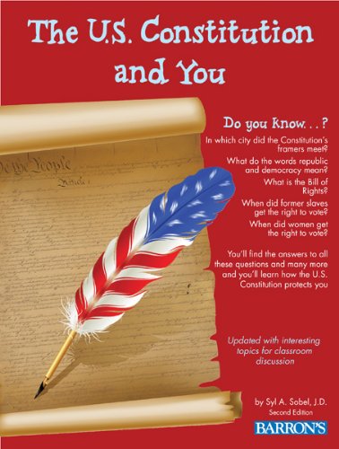 The U.S. Constitution and You Politics & History