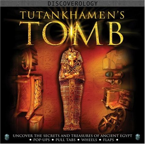 Tutankhamen's Tomb: Uncover the Secrets And Treasures of Ancient Egypt Non-fiction