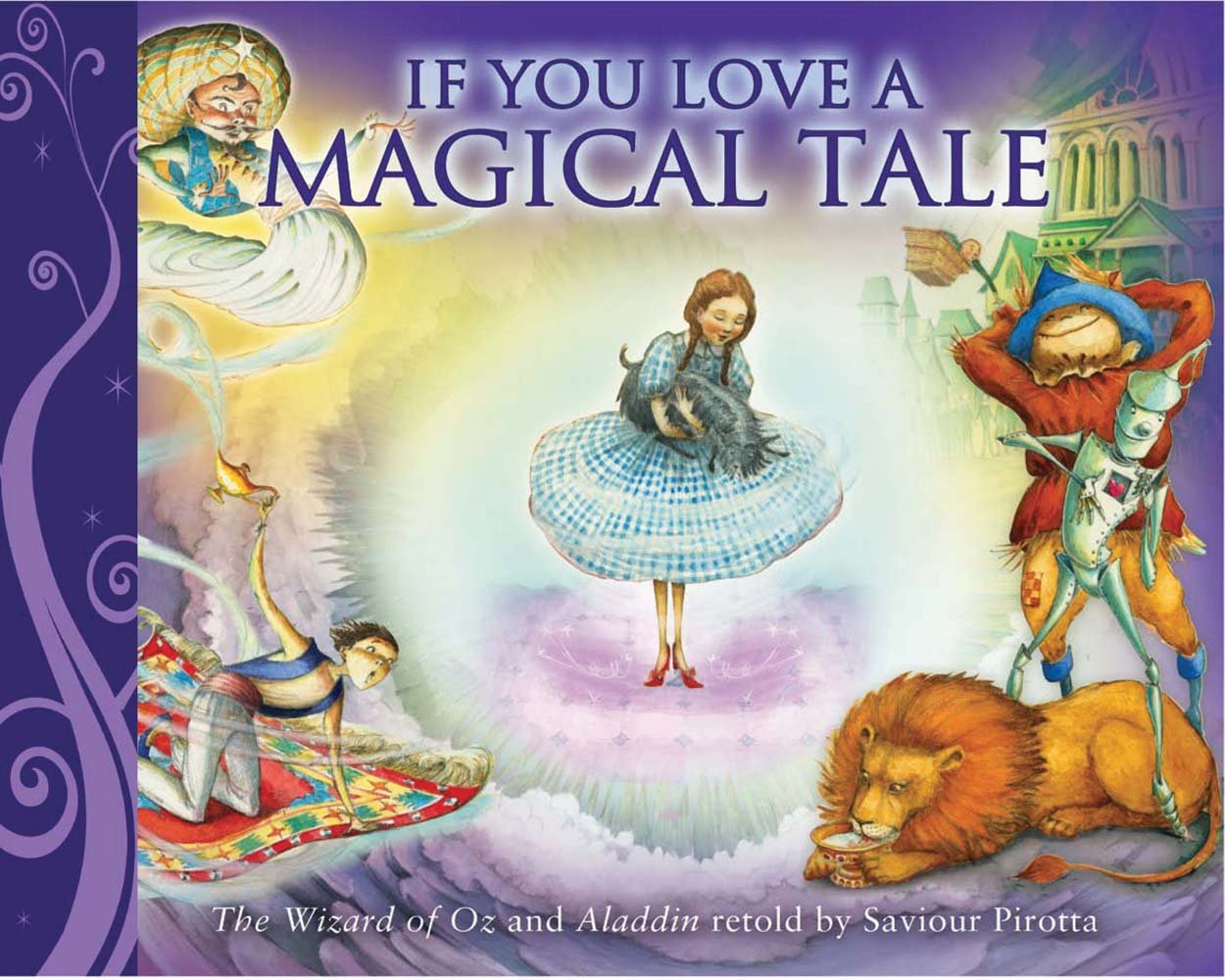 If You Love a Magical Tale: The Wizard of Oz and Aladdin book