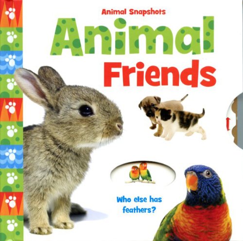 Animal Friends (Animal Snapshots) Non-fiction