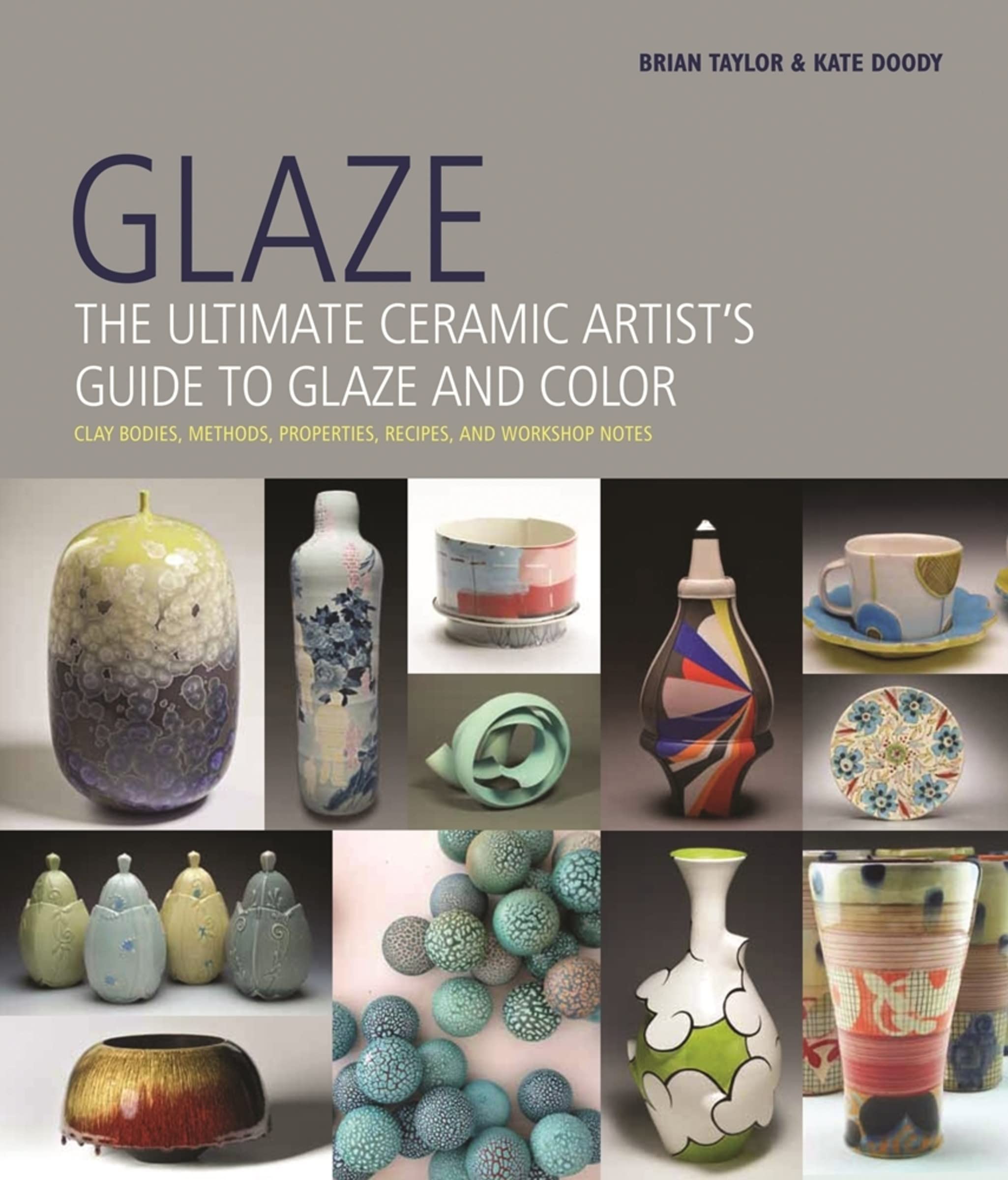 Glaze: The Ultimate Ceramic Artist's Guide to Glaze and Color Film, Art & Culture