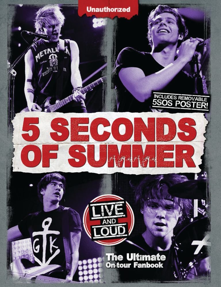 5 Seconds of Summer: Live and Loud: The Ultimate on Tour Fanbook Non-fiction