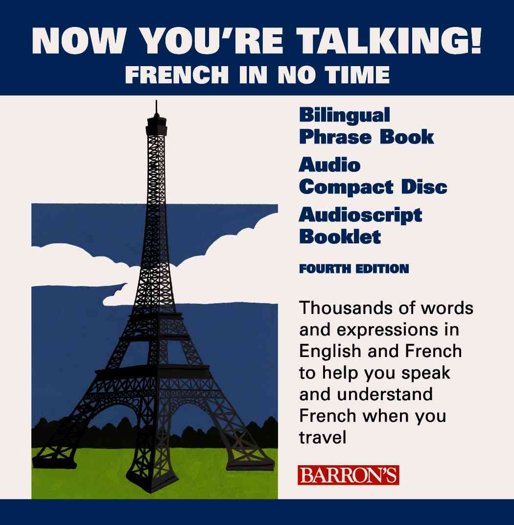 Now You're Talking!: French in No Time: Now You are Talking (Now You're Talking Series) Foreign Languages ​​& Dictionaries
