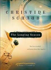 The Longing Season (Music of the Heart, Band 2) Historical Fiction