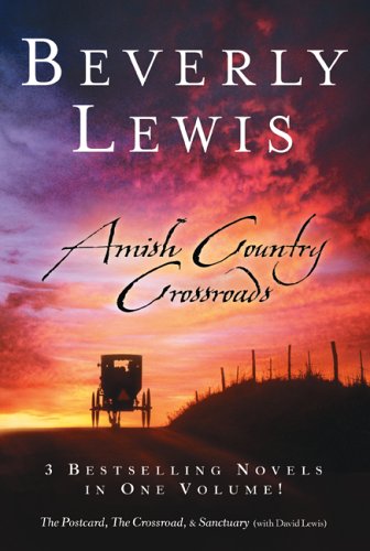 Amish Country Crossroads: The Postcard, The Crossroad, & Sanctuary Contemporary literature