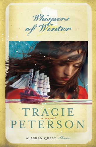 Whispers of Winter (Alaskan Quest, Band 3) Contemporary literature