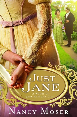 Just Jane: A Novel of Jane Austen's Life Contemporary literature