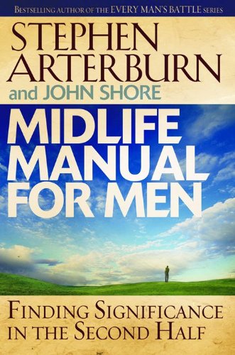 Midlife Manual for Men: Finding Significance in the Second Half: Men - Midlife - Don't Panic Social Sciences