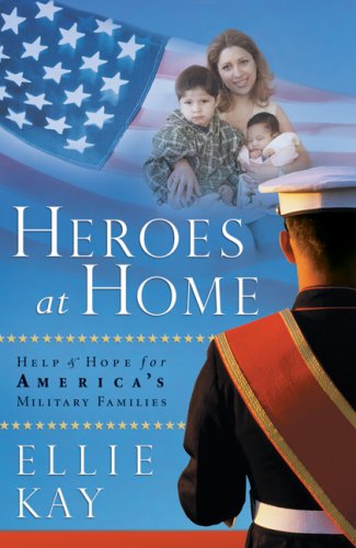 Heroes at Home: Help and Hope for America's Military Families Partnership & Love