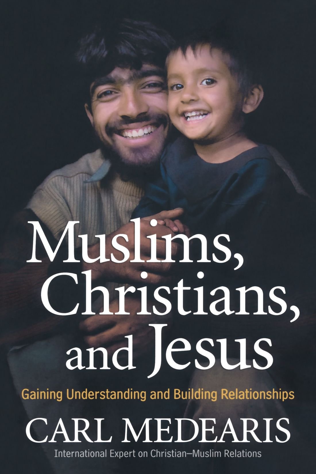 Muslims, Christians, and Jesus: Understanding and Building Connections Philosophy