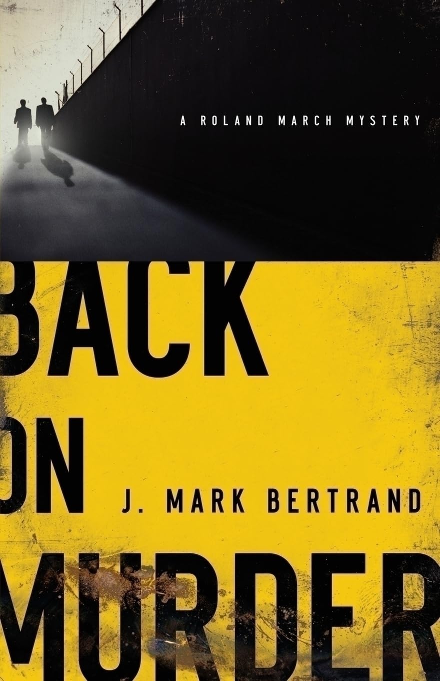 Back on Murder (Roland March Mysteries) Suspense & Thrillers