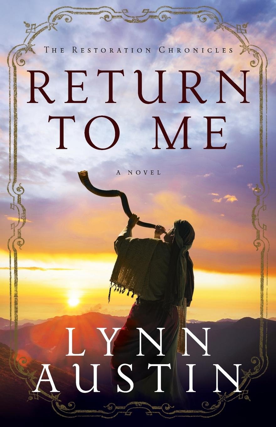 Return to Me (Restoration Chronicles, 1, Band 1) Religion & Esotericism