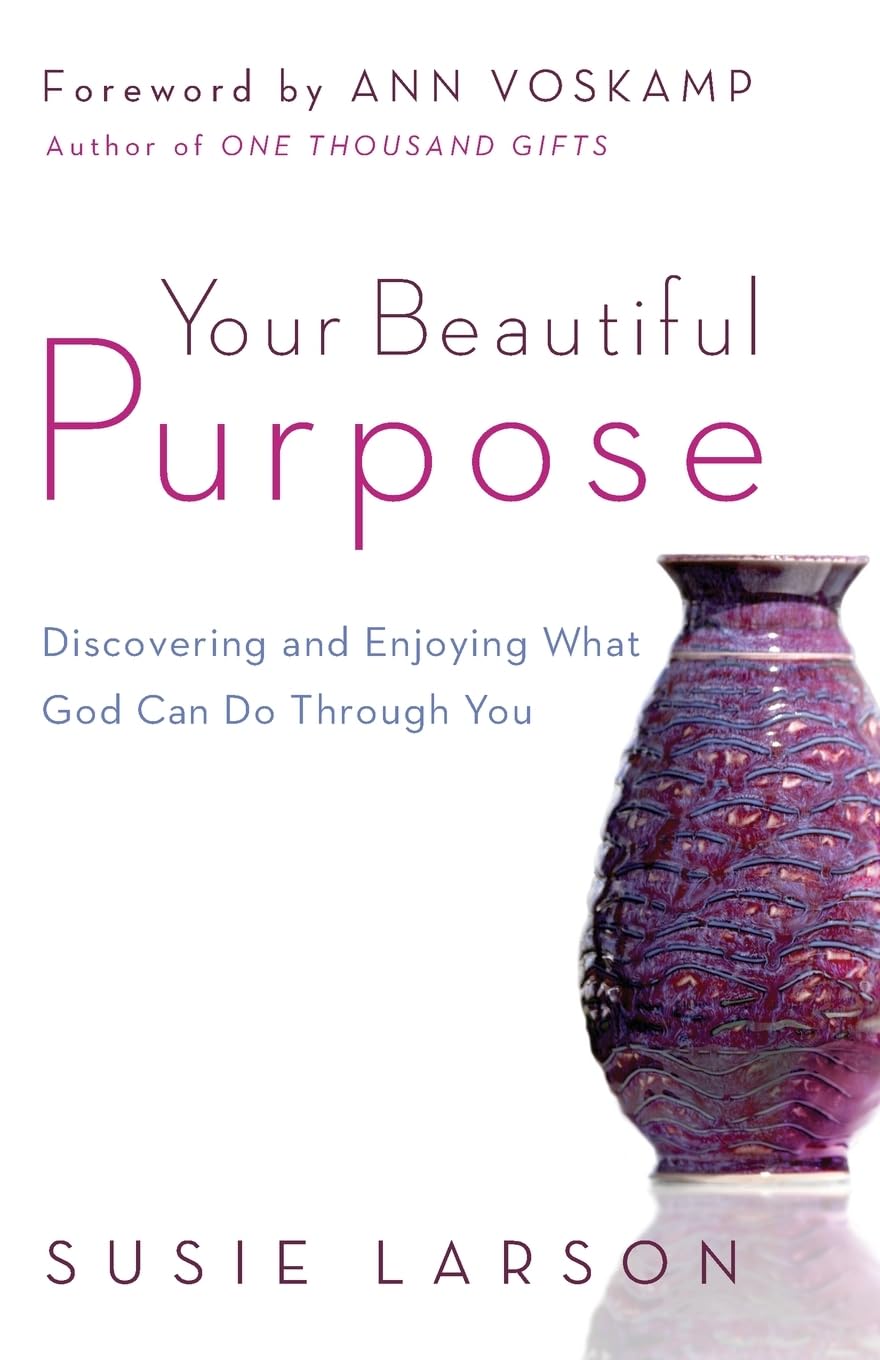 Your Beautiful Purpose: Discovering And Enjoying What God Can Do Through You Social Sciences