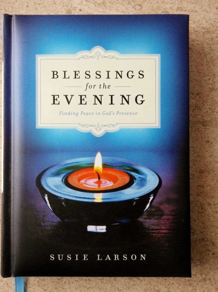 Blessings for the Evening: Finding Peace in God's Presence Religion & Esotericism