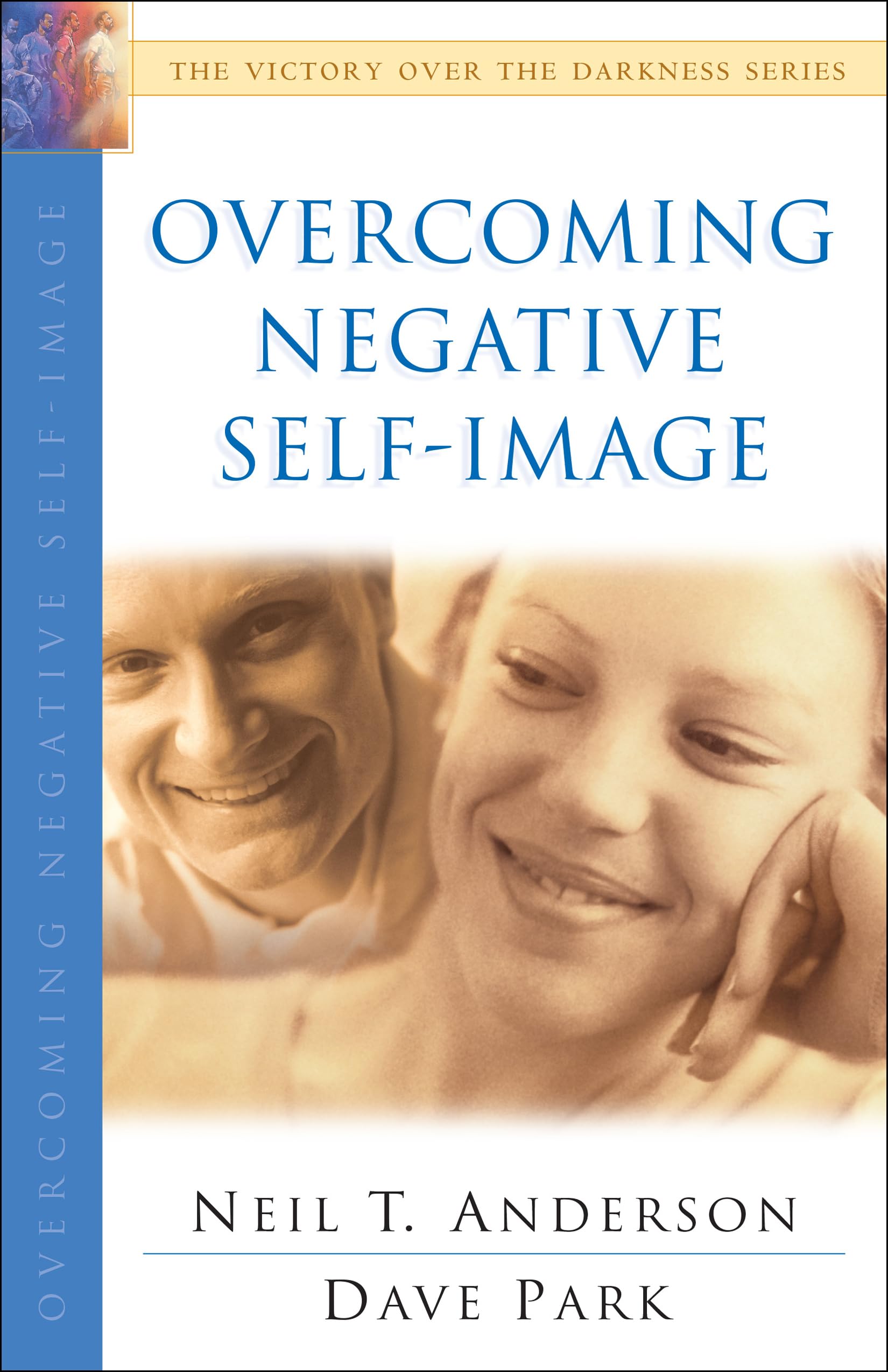Overcoming Negative Self-Image (The Victory over the Darkness) Social Sciences