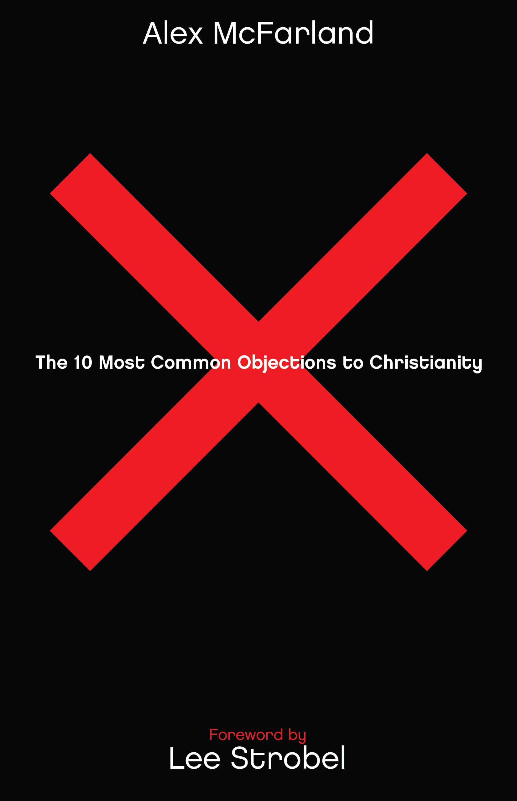 The 10 Most Common Objections to Christianity Social Sciences