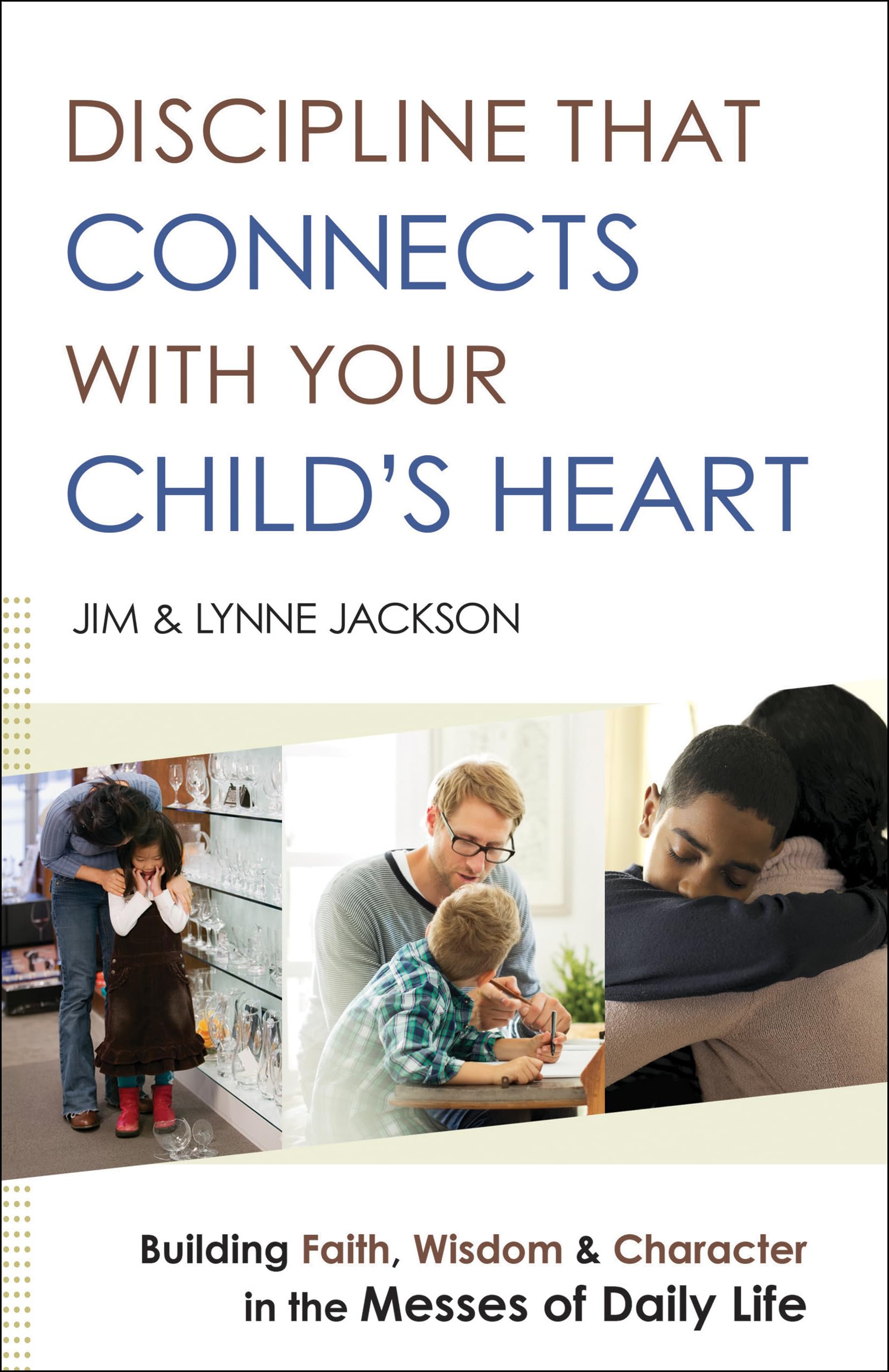Discipline That Connects with Your Child's Heart Social Sciences