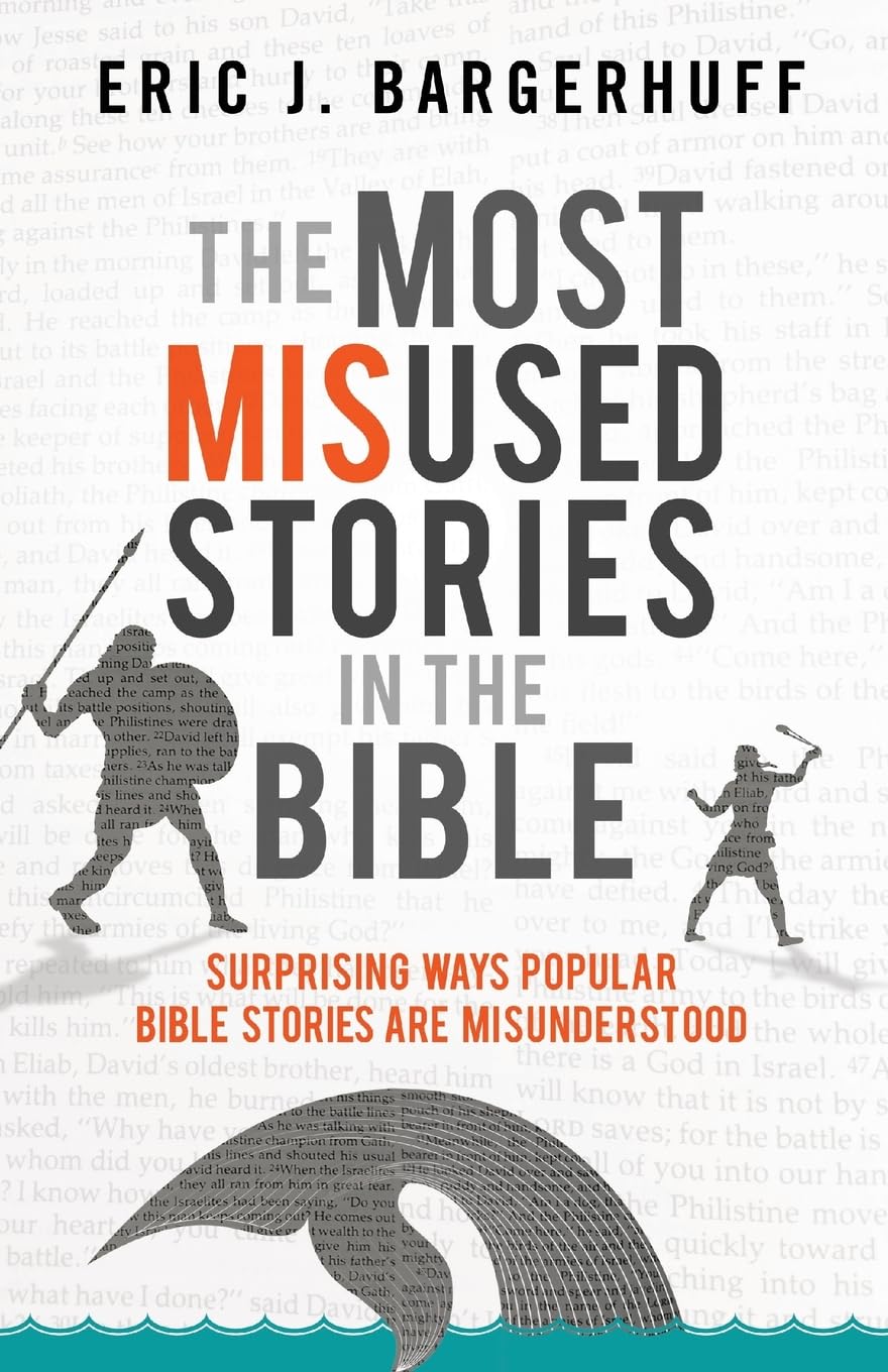 The Most Misused Stories in the Bible Social Sciences