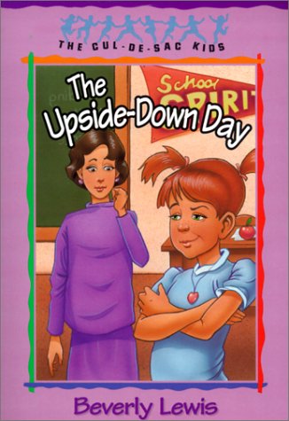 The Upside-Down Day (Cul-de-sac Kids, Band 23) Non-fiction