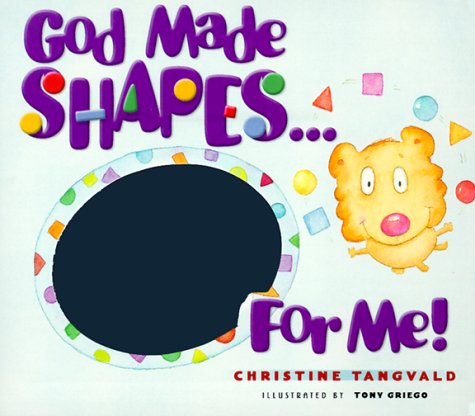 God Made Shapes... for Me! Non-fiction
