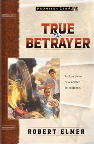 True Betrayer (Promise of Zion) Novels & Short Stories