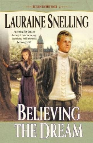 Believing the Dream (RETURN TO RED RIVER, Band 2) Contemporary literature