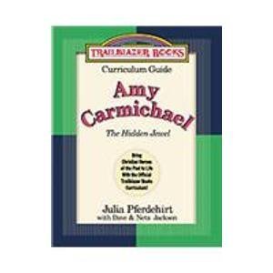 The Hidden Jewel: Amy Carmichael (Trailblazer Books) Education & Training
