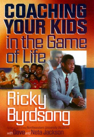 Coaching Your Kids in the Game of Life Parents & Children