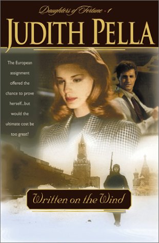 Written on the Wind (Daughters of Fortune, Band 1) Historical Fiction